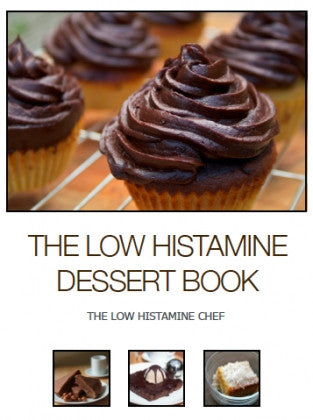 The Low Histamine Dessert Book